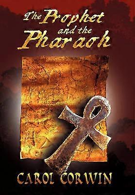 Le Prophète et le Pharaon