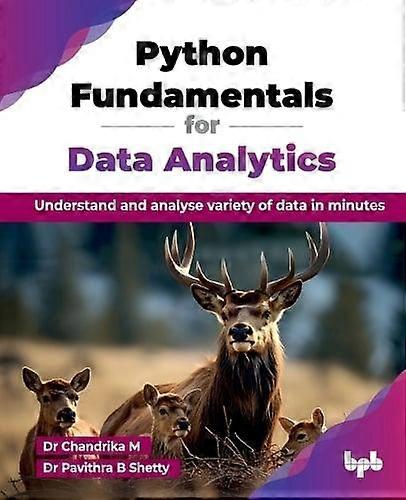 Python Fundamentals For Data Analytics - Dr Chandrika M - Paperback - English Book - Programming and scripting languages: general