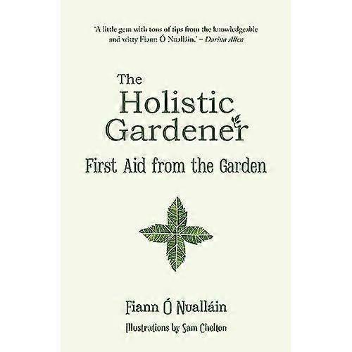 The Holistic Gardener:: First Aid from the Garden