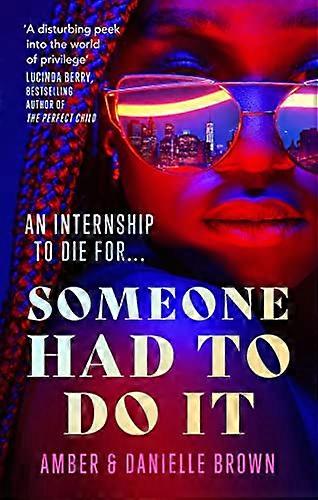 Someone Had To Do It