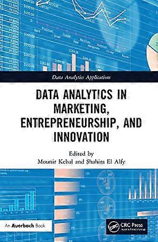 Data Analytics in Marketing Entrepreneurship and Innovation