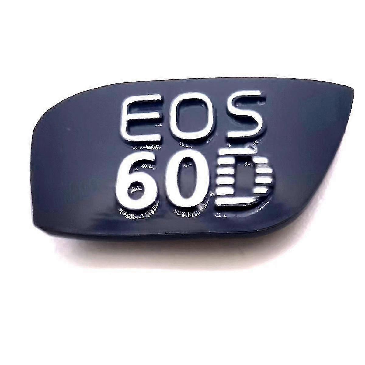 For Cover Fuselage Name Plate for EOS60D Tag Plate Nameplate Camera Repair Parts