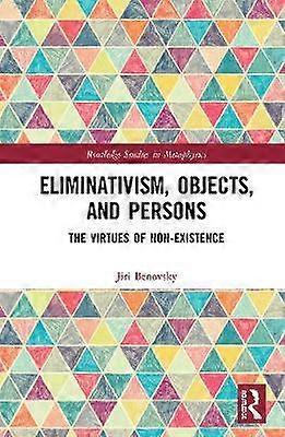 Eliminativism Objects and Persons