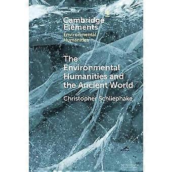 Las humanidades ambientales y el mundo antiguo - Christopher Schliephake - Tapa blanda - en Book