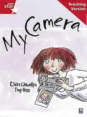 Rigby Star Guided Reading Red Level My Camera Teaching Version - Pearson Education Limited
