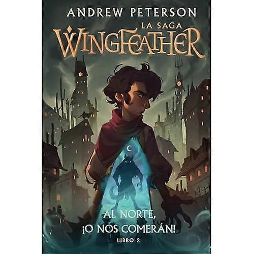 Al Norte, Onos Comer¡n! : Libro 2