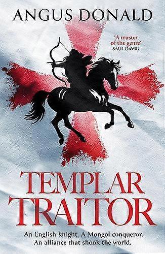 Templar Traitor - Angus Donald