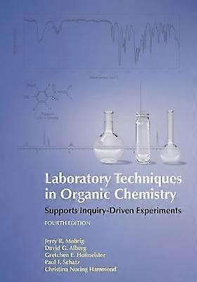 Laboratory Techniques in Organic Chemistry