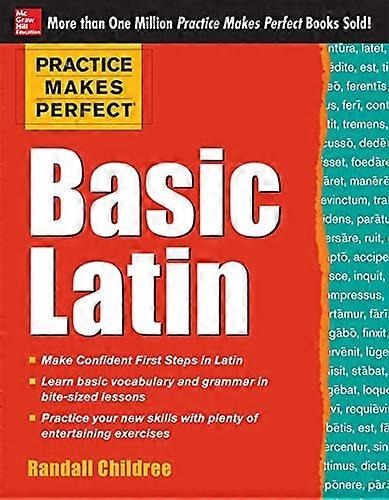 Practice Makes Perfect Basic Latin (Practice Makes Perfect Series)