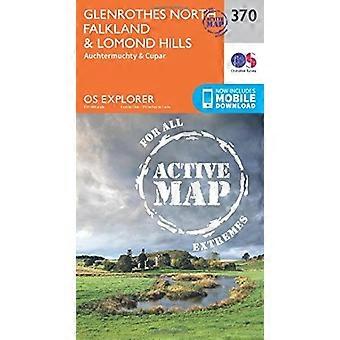 OS Explorer Map Active (370) Glenrothes North, Falkland and Lomond Hills (OS Explorer Active Map)