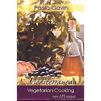 Mediterrane vegetarische Küche