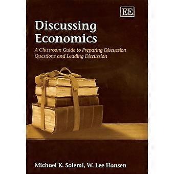 Discutere di economia: Una guida di aula per la preparazione di domande per la discussione e la discussione di leader