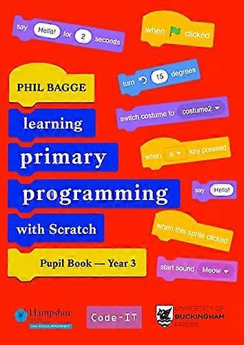 Teaching Primary Programming with Scratch Pupil Book Year 3