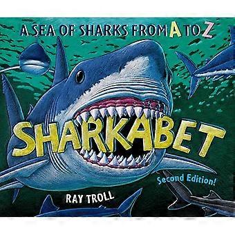Sharkabet – Ein Meer von Haien von A bis Z