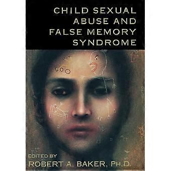 Child Sexual Abuse And False Memory Syndrome - Globe Pequot Publishing Group Inc - Hardback - en Book