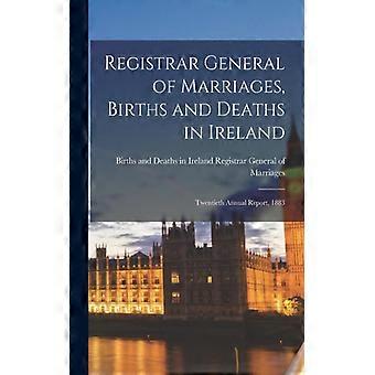 Registrar General Of Marriages Births And Deaths In Ireland Twentieth Annual - Creative Media Partners LLC - Paperback - English Book - History