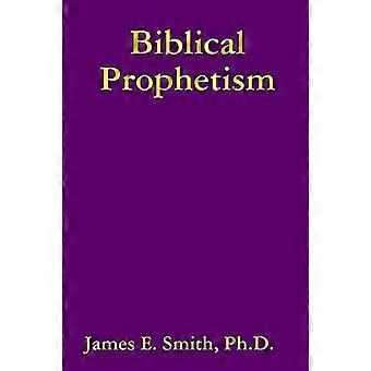 Biblical Prophetism - Ph. D. James E. Smith - Paperback - en Book