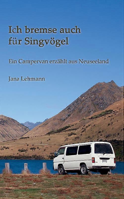 Ich Bremse Auch Fr Singvgel