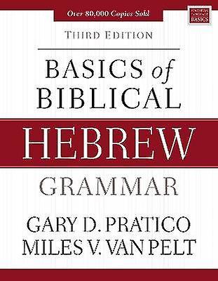 Basics of Biblical Hebrew Grammar