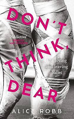 Don't Think Dear