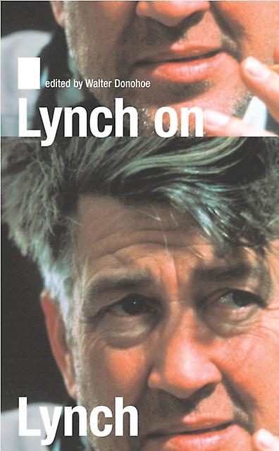 Lynch On Lynch by David Lynch Paperback Book
