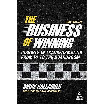 Business Of Winning Insights In Transformation From F1 To The Boardroom - Mark Gallagher
