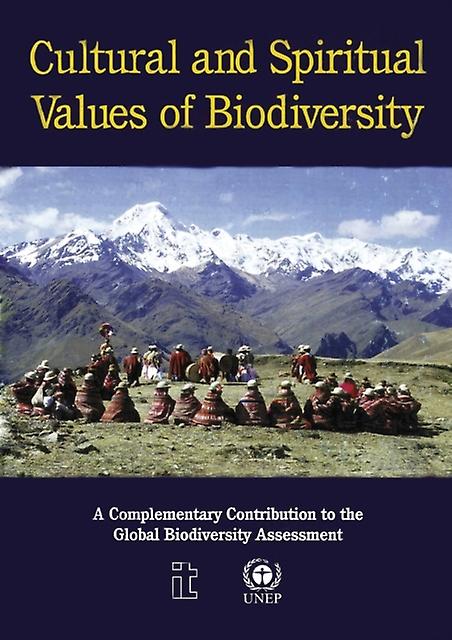Cultural And Spiritual Values Of Biodiversity by Darrell Posey Paperback Book