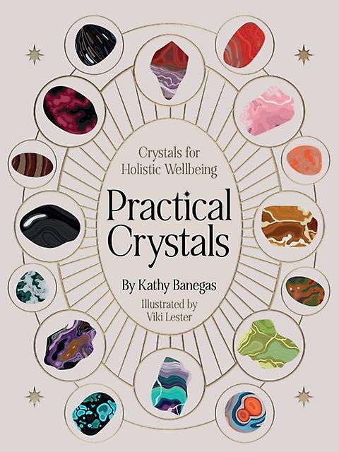 Practical Crystals by Kathy Banegas Hardback Book