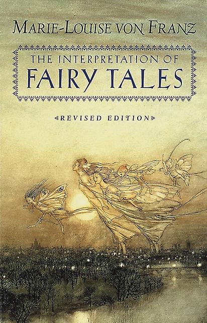 The Interpretation Of Fairy Tales by MarieLouise von Franz Paperback Book