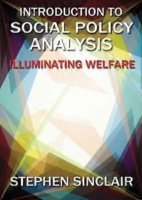 Introduction to Social Policy Analysis