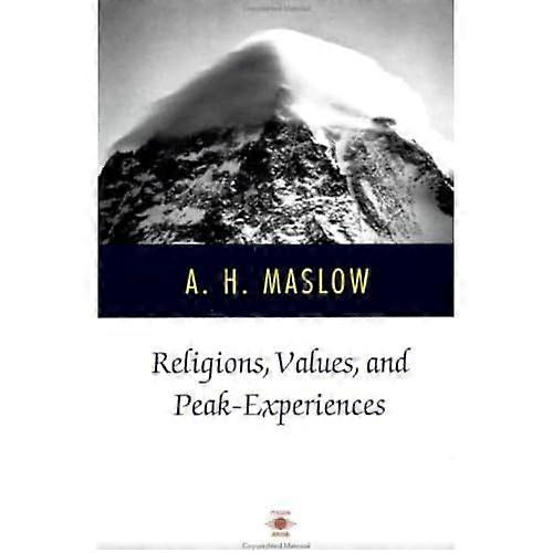 Religions, Values, and Peak-Experiences