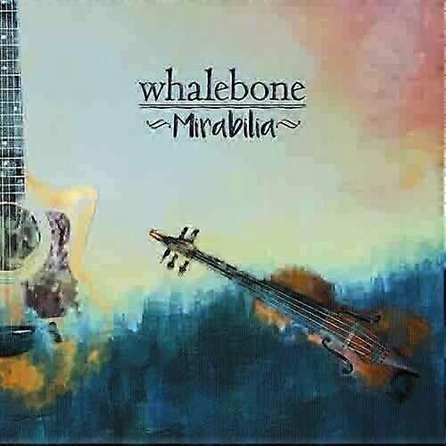 Whalebone Mirabilia CD