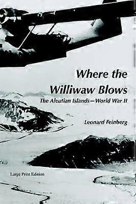 Where the Williwaw Blows