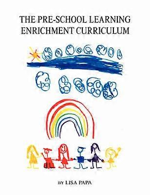 The PreSchool Learning Enrichment Curriculum