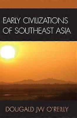 Early Civilizations of Southeast Asia