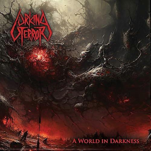 Lurking Terror - A World In Darkness [CD]