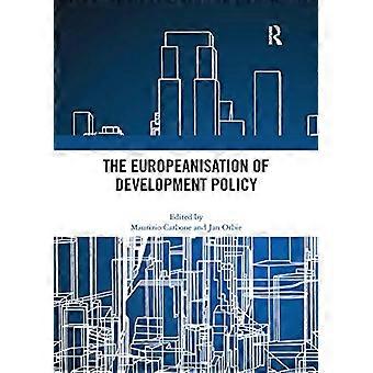 The Europeanisation of Development Policy