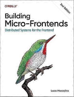 Entwicklung von Micro-Frontends, 2. Auflage
