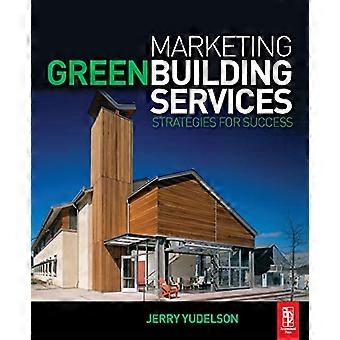 Services de marketing Green Building : Strategies for Success