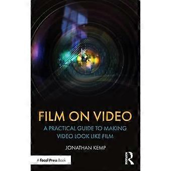 Film auf Video: Ein praktischer Leitfaden, um Video wie Film aussehen zu lassen