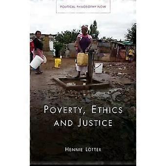 Poverty Ethics And Justice - Hennie Ltter