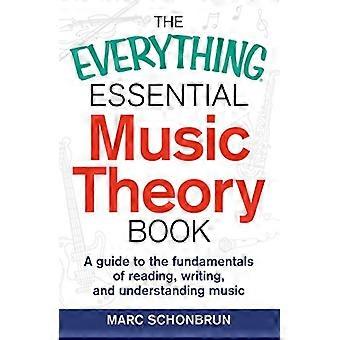 Alles wesentliche Musik-Theorie-Buch: Ein Leitfaden für die Grundlagen von lesen, schreiben und verstehen...