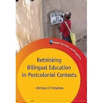 Bilingualen Unterricht in postkolonialen Kontexten zu überdenken
