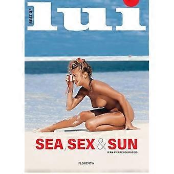 Best of Lui Sea Sex & Sun
