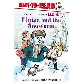 Eloise und der Schneemann (Kay Thompson Eloise)