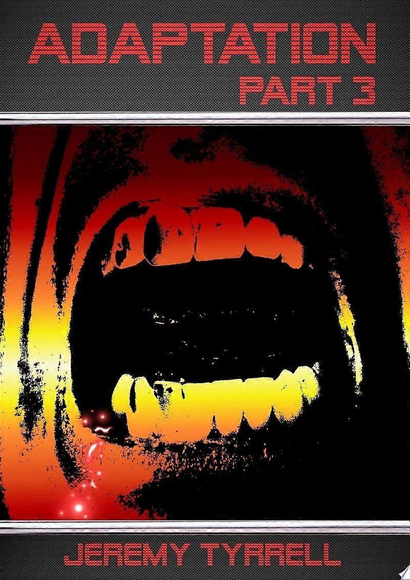 Adaptation - part 3