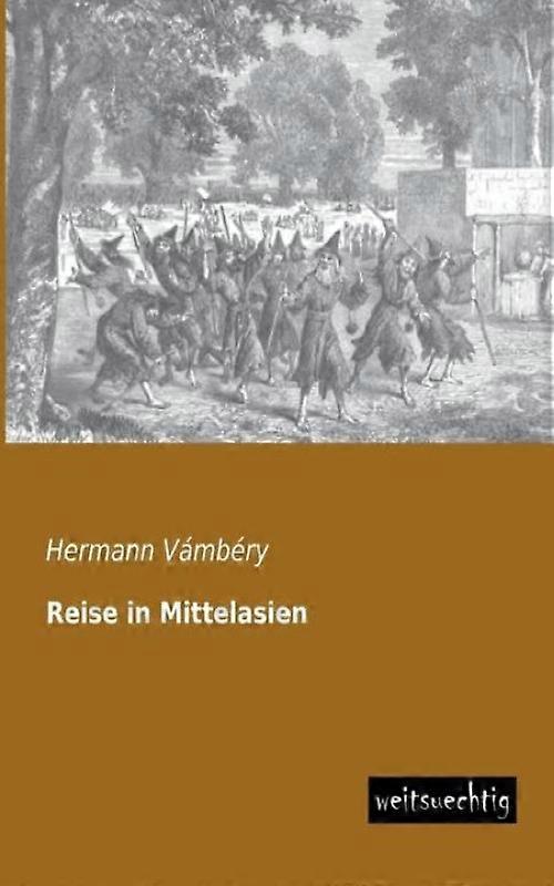 Reise In Mittelasien