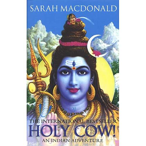 Holy Cow! an Indian Adventure