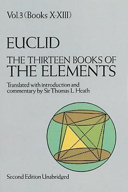 The Thirteen Books Of The Elements Vol. 3 by Euclid Paperback