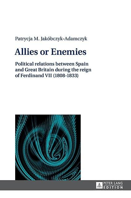 Verbündete oder Feinde von Patrycia JakobczykAdamczyk Taschenbuch